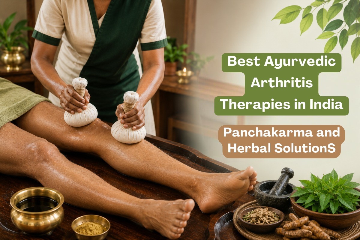 Heading: Best Ayurvedic Arthritis Therapies in India: Panchakarma and Herbal Solutions