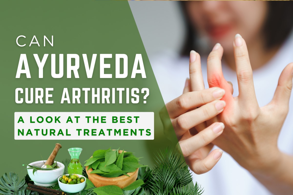 
                             Can Ayurveda Cure Arthritis? A Look at the Best Natural Treatments
                             