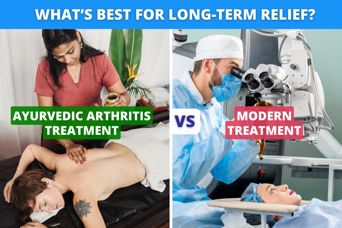 
                             Comparing Modern vs. Ayurvedic Arthritis Treatments: What's Best for Long-Term Relief?
                             