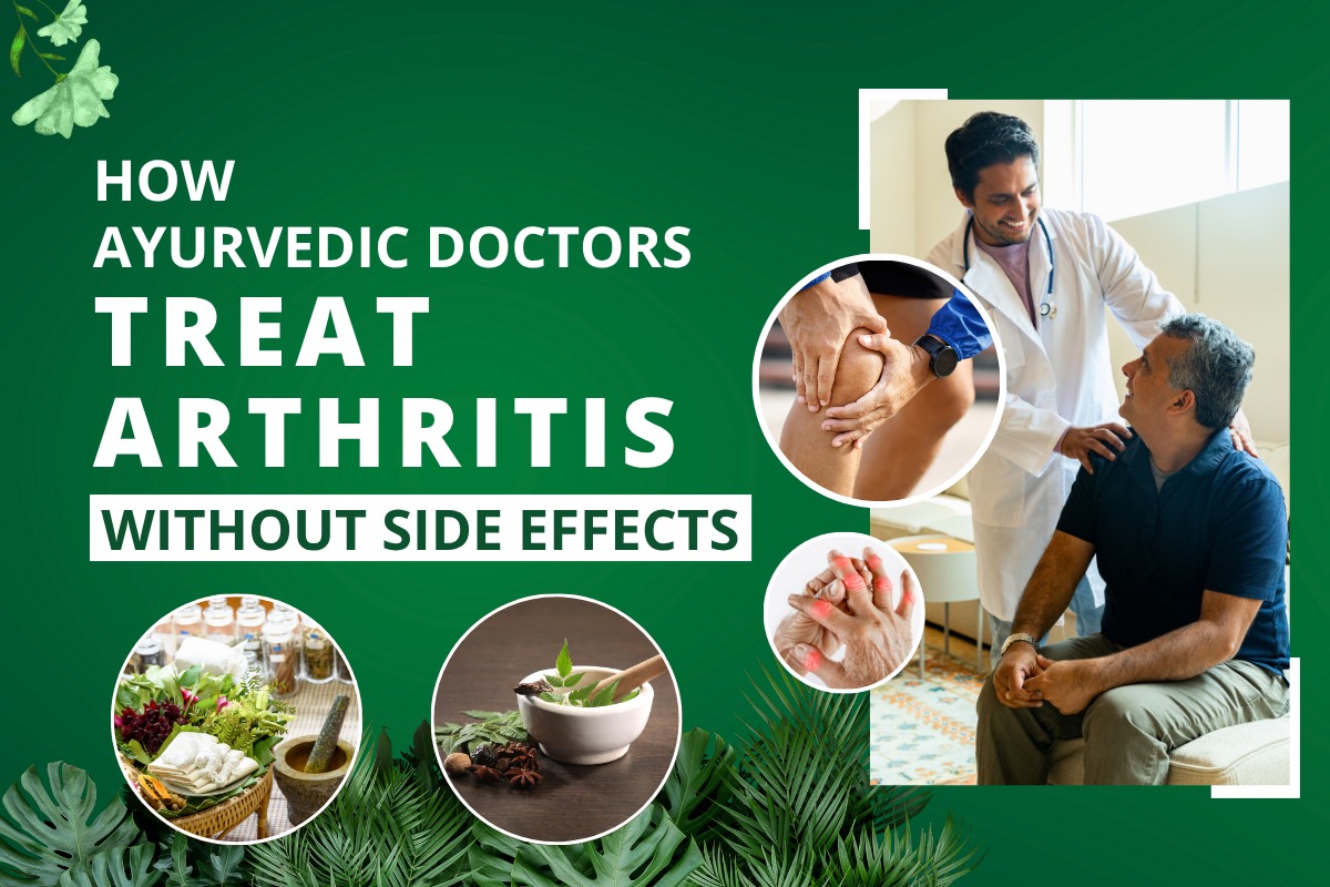 How Ayurvedic Doctors Treat Arthritis Without Side Effects
